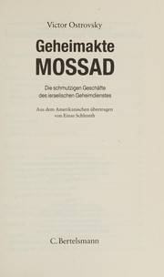 Cover of: Geheimakte Mossad: die schmutzigen Geschäfte des israelischen Geheimdeinstes