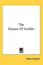 Cover of: The Nature Of Gothic by John Ruskin