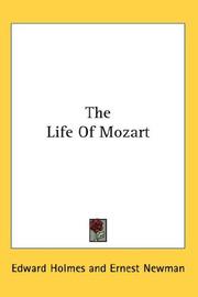 Cover of: The Life Of Mozart by Edward Holmes, Edward Holmes