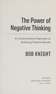 Cover of: Power of Negative Thinking: An Unconventional Approach to Achieving Positive Results