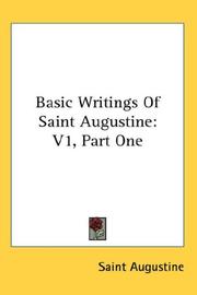 Cover of: Basic Writings Of Saint Augustine: V1, Part One