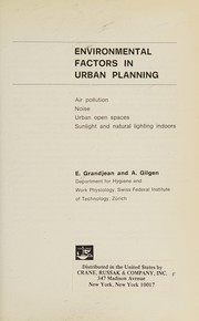 Environmental factors in urban planning by E. Grandjean