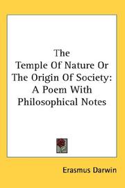 Cover of: The Temple Of Nature Or The Origin Of Society | Erasmus Darwin