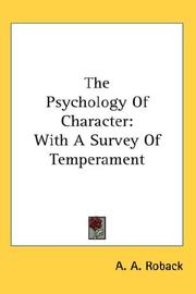 The psychology of character by Abraham Aaron Roback