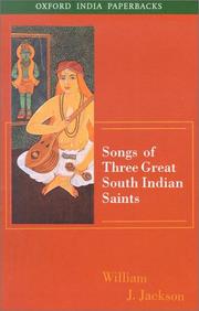 Cover of: Songs of Three Great South Indian Saints by William J. Jackson