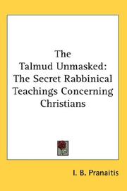 The Talmud Unmasked by I. B. Pranaitis