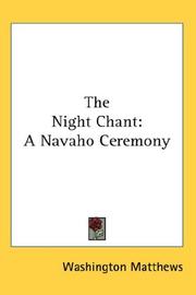 Cover of: The Night Chant: A Navaho Ceremony