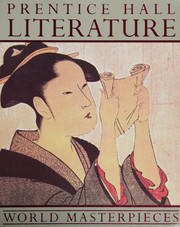 Cover of: Prentice Hall Literature: World Masterpieces