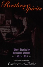 Cover of: Restless Spirits: Ghost Stories by American Women, 1872-1926