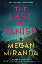Cover of: Last to Vanish by Megan Miranda