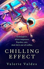 Cover of: Chilling Effect by Valerie Valdes