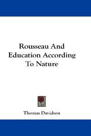 Cover of: Rousseau And Education According To Nature by Thomas Davidson