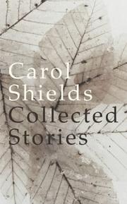 Collected Stories by Carol Shields