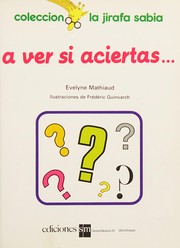 Cover of: A Ver Si Aciertas/Let's See If You Can Guess: Coleccion LA Jirafa Sabia