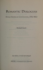 Cover of: Romantic dialogues: anglo-american continuities, 1776-1862