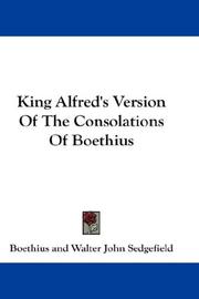 Cover of: King Alfred's Version Of The Consolations Of Boethius by Boethius, Sedgefield, Walter John, Alfred King of England, Boethius