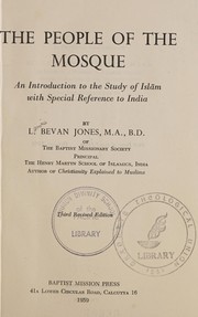 Cover of: The people of the mosque: an introduction to the study of Islam with special reference to India