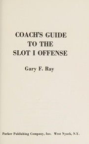 Cover of: Coach's guide to the slot I offense