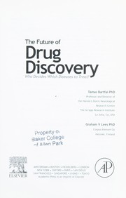 Cover of: Future of Drug Discovery: Who Decides Which Diseases to Treat?