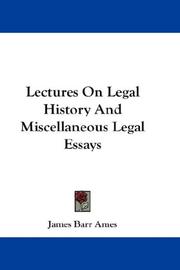 Cover of: Lectures on legal history and miscellaneous legal essays: with a memoir.
