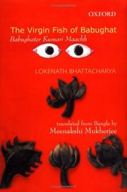 Cover of: The Virgin Fish of Babughat: Babughater Kumari Maachh