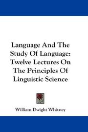 Cover of: Language And The Study Of Language by William Dwight Whitney