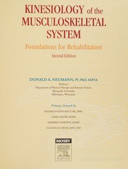 Cover of: Kinesiology of the musculoskeletal system: foundations for rehabilitation