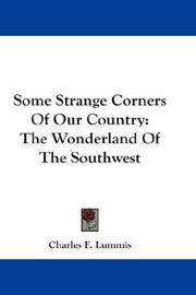Cover of: Some Strange Corners Of Our Country by Charles F. Lummis