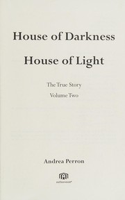 House of darkness house of light by Andrea Perron