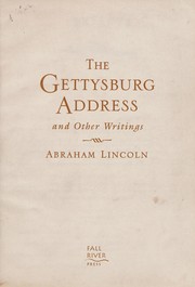 Cover of: The Gettysburg Address and other writings by Abraham Lincoln