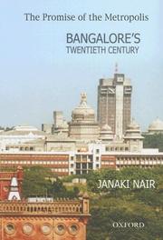 Cover of: The promise of the metropolis: Bangalore's twentieth century