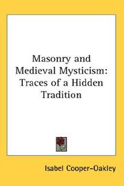 Cover of: Masonry and Medieval Mysticism: Traces of a Hidden Tradition