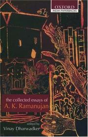 Cover of: The Collected Essays of A. K. Ramanujan by A. K. Ramanujan