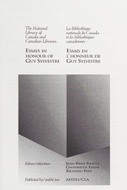 Cover of: The National Library of Canada and Canadian libraries: essays in honour of Guy Sylvestre