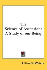 Cover of: The Science of Ascension by Lillian De Waters, Lillian De Waters