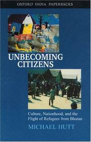 Unbecoming citizens by Michael Hutt