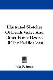 Cover of: Illustrated Sketches Of Death Valley And Other Borax Deserts Of The Pacific Coast