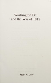 Cover of: Washington and the War of 1812
