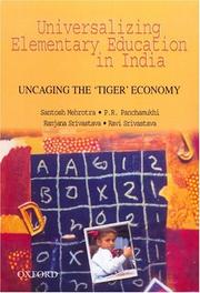Cover of: Universalizing elementary education in India: uncaging the 'tiger' economy