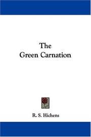 Cover of: The Green Carnation by R. S. Hichens