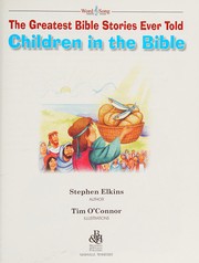 Cover of: Children in the Bible by Stephen Elkins