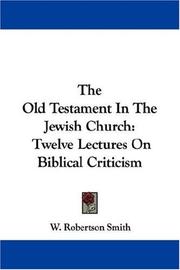 Cover of: The Old Testament In The Jewish Church by W. Robertson Smith