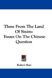 Cover of: These From The Land Of Sinim: Essays On The Chinese Question