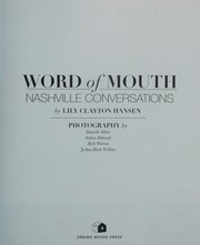 Cover of: Word of Mouth : Nashville Conversations: Insight into the Drive, Passion, and Innovation of Music City's Creative Entrepreneurs