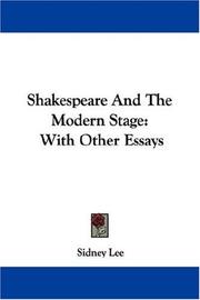 Cover of: Shakespeare And The Modern Stage by Sir Sidney Lee