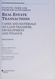 Real Estate Transactions, Cases and Materials on Land Transfer, Development and Finance