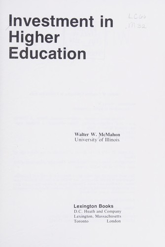 Investment in higher education by Walter W. McMahon