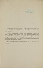 Cover of: Proceedings of a hearing by the Board of Directors of the A. & M. College of Texas: held at Fort Worth, Texas, February 24 and 25, 1913, to inquire into and receive complaints concerning recent breaches of discipline at the A. & M. College of Texas