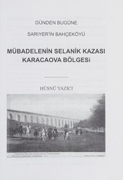 Cover of: Dünden bugüne Sarıyer'in Bahçeköyü by Hüsnü Yazıcı