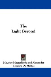 Cover of: The Light Beyond by Maurice Maeterlinck